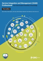 Service Integration and Management (SIAM(TM)) Professional Body of Knowledge (BoK) 1787786196 Book Cover