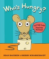 Who's Hungry? 076366586X Book Cover