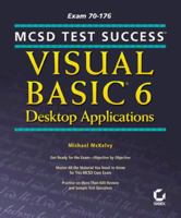 MCSD Test Success: Visual Basic 6 Desktop 0782124321 Book Cover