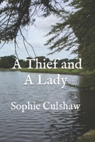 A Thief and A Lady B08Y3XFZC6 Book Cover