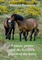Exmoor ponies and the livestock genesis of the horse 3759787533 Book Cover