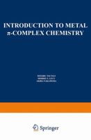 Introduction to Metal Pi-complex Chemistry (Mon. in Inorganic Chem.) 0306304104 Book Cover