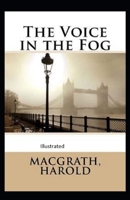 The Voice in the Fog 1974513521 Book Cover