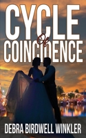 Cycle of Coincidence 1509245456 Book Cover