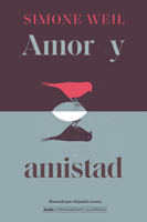 Amor y amistad / Love and Friendship (Pensamiento ilustrado) (Spanish Edition) 8410206811 Book Cover