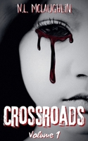 Crossroads Volume 1 B0DWV9H6G1 Book Cover