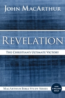 The MacArthur Bible Studies: Revelation (MacArthur Study Guide) 0718035194 Book Cover