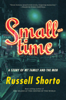 Smalltime: A Story of My Family and the Mob 1324020172 Book Cover