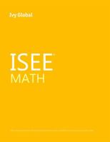Ivy Global ISEE Math 0989651630 Book Cover