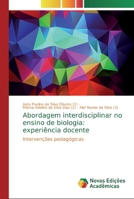 Abordagem interdisciplinar no ensino de biologia: experi�ncia docente 6139680700 Book Cover