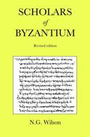 Scholars of Byzantium 0801830524 Book Cover