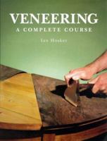Veneering: A Complete Course 1861080468 Book Cover