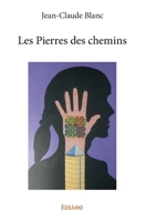 Les Pierres des chemins (French Edition) 2414137444 Book Cover