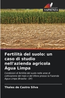 Fertilità del suolo: un caso di studio nell'azienda agricola Água Limpa 6206368297 Book Cover