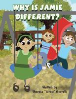Why Is Jamie Different? 1413798837 Book Cover