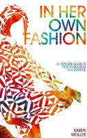 In Her Own Fashion: A Design Guru's Trip Through the Sixties 1585011177 Book Cover