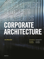 Corporate Architecture: Development, Concepts, Strategies 3899860462 Book Cover