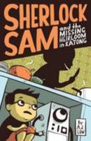 Sherlock Sam and the Missing Heirloom in Katong 1449477895 Book Cover