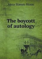 The Boycott of Autology 5518501692 Book Cover