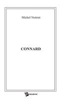 Connard (French Edition) 2748312899 Book Cover