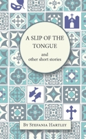 A Slip of the Tongue B084T2WHNR Book Cover