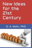 New Ideas for The 21st Century 1087483034 Book Cover