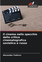 Il cinema nello specchio della critica cinematografica sovietica e russa (Italian Edition) 6207673999 Book Cover
