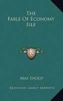 The Fable Of Economy Isle 0548455902 Book Cover