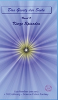 Kurze Episoden: Das Gesetz der Seele - Original - Band 8 (German Edition) 338462176X Book Cover