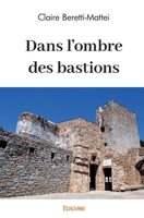 Dans l’ombre des bastions (French Edition) 2414584505 Book Cover