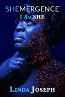 SHEmergence: "I Am She" B087LBP2S1 Book Cover