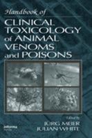 Handbook of Clinical Toxicology of Animal Venoms and Poisons 0849344891 Book Cover