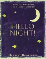 Hello Night!: Healing Thoughts for Sleepless Nights 0806638370 Book Cover