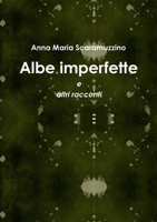 Albe imperfette 1291128832 Book Cover