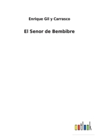 El Senor de Bembibre 1533311854 Book Cover