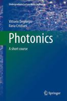 Photonics: A Short Course 3319206265 Book Cover