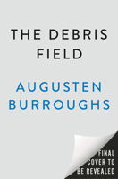 The Debris Field: A Novel B0HBVT7Z71 Book Cover