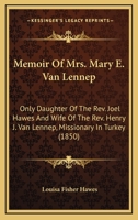 Memoir of Mrs. Mary E. Van Lennep 142554150X Book Cover
