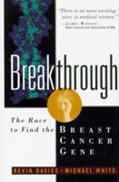 Breakthrough: The Race to Find the Breast Cancer Gene 0471120251 Book Cover