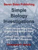 Simple Biology Investigations: With Concept Maps and Virtual Investigations Guide B09488FFBG Book Cover