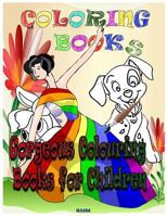 Coloring Books Gorgeous Colouring Books for Children: Coloring Books for Kids & Toddlers: Coloring: Children Activity Books for Kids Ages 2-8, Boys, Girls, Fun Early Learning, Relaxation for Childe Wo 1725671026 Book Cover