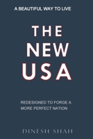 New USA : Redesigned to Forge a More Perfect Nation 1891491083 Book Cover