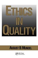 Ethics in Quality 0824785134 Book Cover