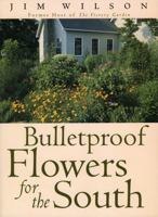 Bulletproof Flowers for the South 0878332456 Book Cover