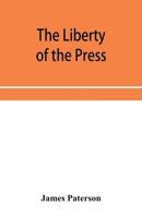 The Liberty of the press, speech, and public worship. Being Commentaries on the Liberty of the subject and the Laws of England. 9353955580 Book Cover