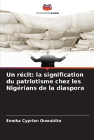 Un récit: la signification du patriotisme chez les Nigérians de la diaspora (French Edition) 6209371884 Book Cover