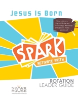 Spark Rot Ldr 2 ed Gd Jesus Is Born 1506455069 Book Cover