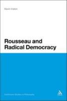 Rousseau and Radical Democracy 1441157816 Book Cover