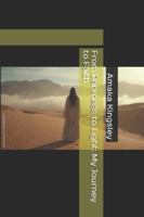 From Darkness to Light: My Journey to Faith (The making of a Prophetic Prayer Warrior) B0G1T1JZMS Book Cover