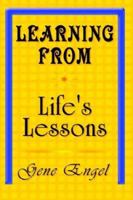 Learning from Life's Lessons 1410707415 Book Cover